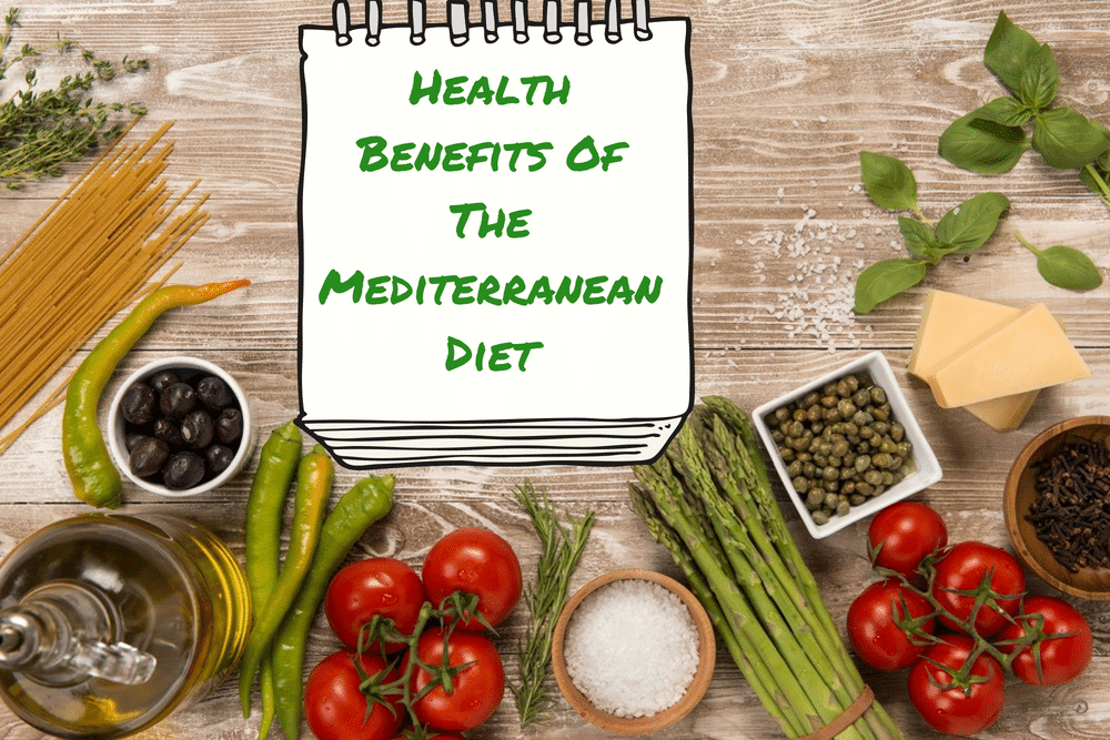 Health Benefits Of The Mediterranean Diet